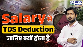 What is TDS Deduction by Khan Sir  TDS Deduction from Salary  TDS Deduction Complete Information [upl. by Susie616]