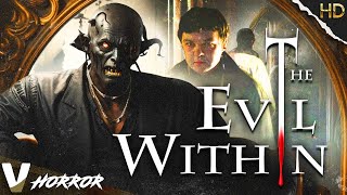 THE EVIL WITHIN  EXCLUSIVE HD HORROR MOVIE  FULL PARANORMAL SCARY FILM IN ENGLISH  V HORROR [upl. by Granoff217]