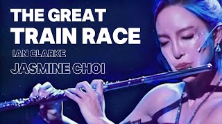 Great Train Race by IClarke  Jasminechoi flute flutist [upl. by Jardena]