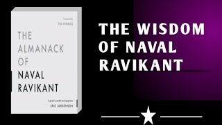 the Almanack of naval ravikant book consise summary wealth finanicalfreedom happinessaudiobook [upl. by Anail]