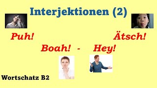 Interjektionen 2 Puh Boah Hey Ätsch [upl. by Sofko590]