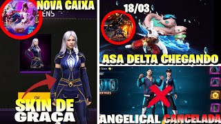 URGENTE ANGELICAL CANCELADA NOVAS SKINS DE GRAÇA EVENTOS CONFIRMADOS CAIXA NOVIDADES FREE FIRE [upl. by Eetse]