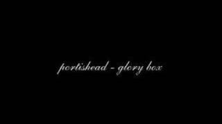 Portishead  Glory Box [upl. by Vada]