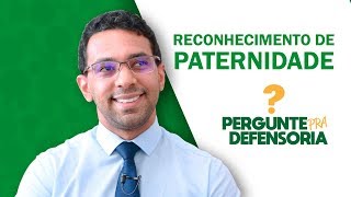 Como fazer o reconhecimento de paternidade ou exame de DNA gratuito [upl. by Etolas]