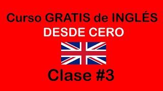 clase 3 de INGLÉS BÁSICO  SOY MIGUEL IDIOMAS [upl. by Nikal]