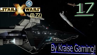 Ep17  Kraises Edge Deployed  X4  Star Wars Interworlds 072 w Music  By Kraise Gaming [upl. by Mcclimans]