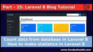 Laravel 8 Blog  25 Count data from database in Laravel 8  How to make statistics in Laravel 8 [upl. by Elolcin]