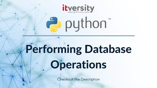 Mastering Python  Performing Database Operations  DML – Data Manipulation Language [upl. by Cathi]