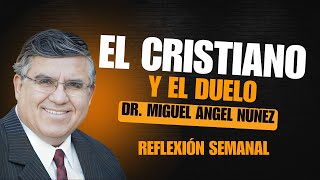 ⛪ Reflexión semanal  El cristiano y el duelo  RS225 [upl. by Ruberta]