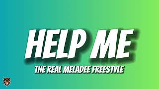 The Real Meladee  Help Me Freestyle Audio [upl. by Aicatsana77]