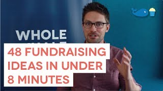 48 Fundraising Ideas in Under 8 Minutes [upl. by Adnowal]