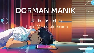 DORMAN MANIK  INGIN MEMELUK DIRIMU [upl. by Notnyw]