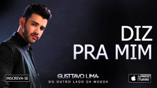 Gusttavo Lima  Diz Pra Mim  Áudio Oficial [upl. by Olag451]