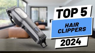 Top 5 BEST Hair Clippers in 2024 [upl. by Aitak30]