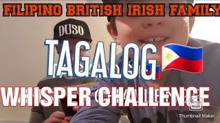 TAGALOG WHISPER CHALLENGE  DBAXTER FAMILY [upl. by Bollay340]