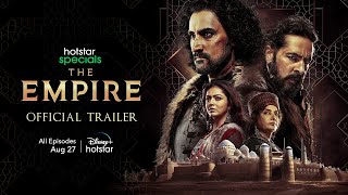 Hotstar Specials The Empire  Official Trailer  All Episodes Streaming August 27 [upl. by Durware]