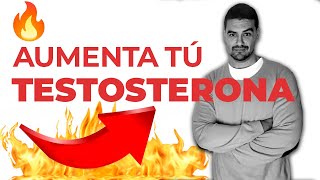 Cómo AUMENTAR la TESTOSTERONA🍆 RÁPIDAMENTE🚀 5 TRUCOS [upl. by Troy]