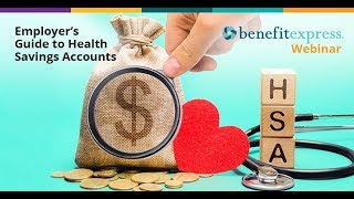 Employers Guide to Health Savings Accounts HSAs [upl. by Cherry]