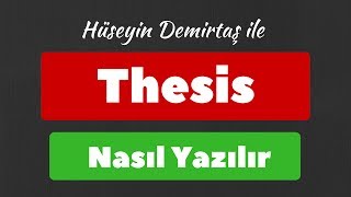 Thesis Statement Nasıl Yazılır amp Thesis Yazma [upl. by Bergess588]