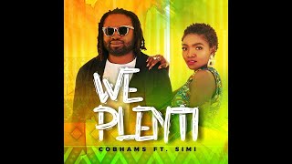 Cobhams Asuquo  quotWe Plentiquot ft Simi Lyric Video [upl. by Ytram168]