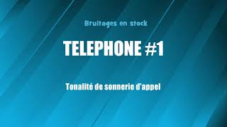 TELEPHONE 1 Tonalité de sonnerie dappel bruitage gratuit [upl. by Inna]