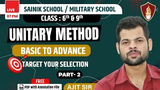 Unitary Method Tricks  Maths Basic to Advance Level  Sainik School amp RMS Entrance Exam Class 6 amp 9 [upl. by Suirtimid]