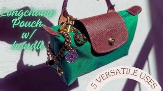 NEW 📦👜 LONGCHAMP UNBOXING📦👜 5 CREATIVE WAYS TO USE YOUR LONGCHAMP POUCH W HANDLE nordstrom [upl. by Ainsworth]