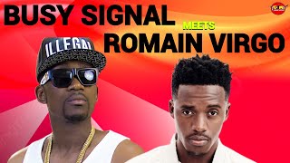 BUSY SIGNAL MEETS ROMAIN VIRGO REGGAE MIX REGGAE LOVERS ROCK ROMIE FAME DJ JASON [upl. by Cutlip]