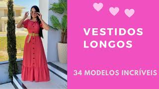 Vestidos Longos 34 modelos incríveis que você vai se encantar [upl. by Winnick35]