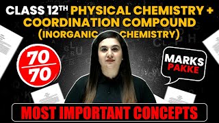 PHYSICAL CHEMISTRY amp COORDINATION COMPOUNDS in 1 Shot  Most Important Concepts  PYQs  Class 12th [upl. by Marquis408]