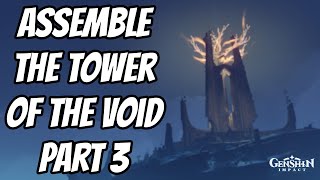 Assemble the Tower of the Void Part 3  Genshin Impact [upl. by Luckett]