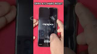 Oppo A12 Ka Hard Reset  shorts [upl. by Tihw]