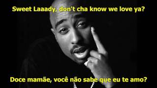 2Pac  Dear Mama LegendadoLyrics [upl. by Daron]