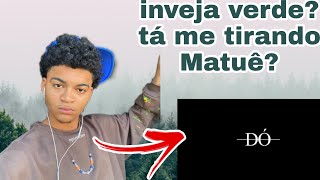 Jovem Dex reagindo a quotSem Dóquot Matuê feat L7NNON [upl. by Nahgem]