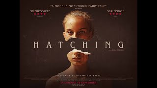 HATCHING  Official UK Trailer  On Bluray amp Digital Now [upl. by Cower]