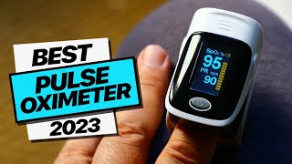 Best Pulse Oximeters 2023 Accurate Oxygen Measurement [upl. by Fields]