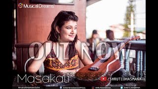 Masakali  Shruti Dhasmana ft Aatman  Cover Song  Latest Music Video 2018 [upl. by Aryt343]