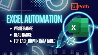 Uipath Excel Automation Basics Part1  read range  write range  for each row in data table [upl. by Kathye68]