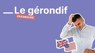 Quand employer le gérondif en anglais  partie 2 [upl. by Gati54]