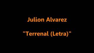 terrenal  letra Julion alvarez [upl. by Maria]