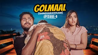 Golmaal  Gandharagolam   S1  EP06  Siri Hanmanth  Hindi Dubbed  Web Series  ButterFly Series [upl. by Nanyt]