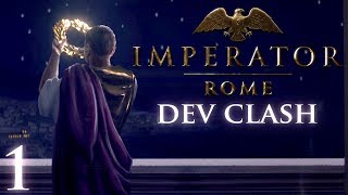 Imperator Rome Dev Clash  Episode 1 [upl. by Den]