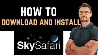 ✅ How to Download And Install SkySafari 7 Pro App Full Guide [upl. by Hajile172]