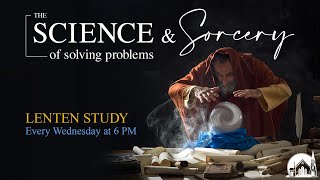 The Science amp Sorcery of Solving Problems Part 4 [upl. by Katina419]