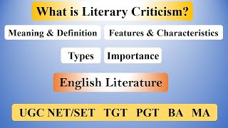 Literary Criticism in English Literature Definition Types Characteristics [upl. by Garges759]