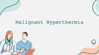 Malignant Hyperthermia [upl. by Almallah692]