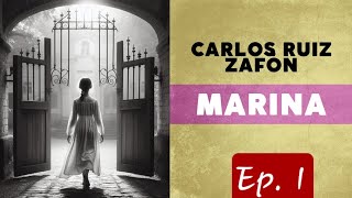 Audiolibro  Marina  Carlos Ruiz Zafón  Ep 1 [upl. by Holbrook]