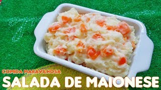 Salada de Maionese  Receita Fácil 49 [upl. by Bristow593]