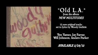 quotOld LAquot  New Multitudes Jay Farrar Will Johnson Anders Parker Yim Yames [upl. by Niro651]