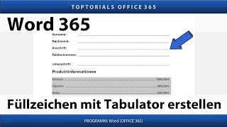 Füllzeichen mit einem Tabulator  Word 365 Tutorial [upl. by Nryhtak]